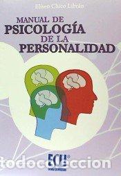 Libros: MANUAL DE PSICOLOGIA DE LA PERSONALIDAD - CHICO LIBRAN, ELISEO