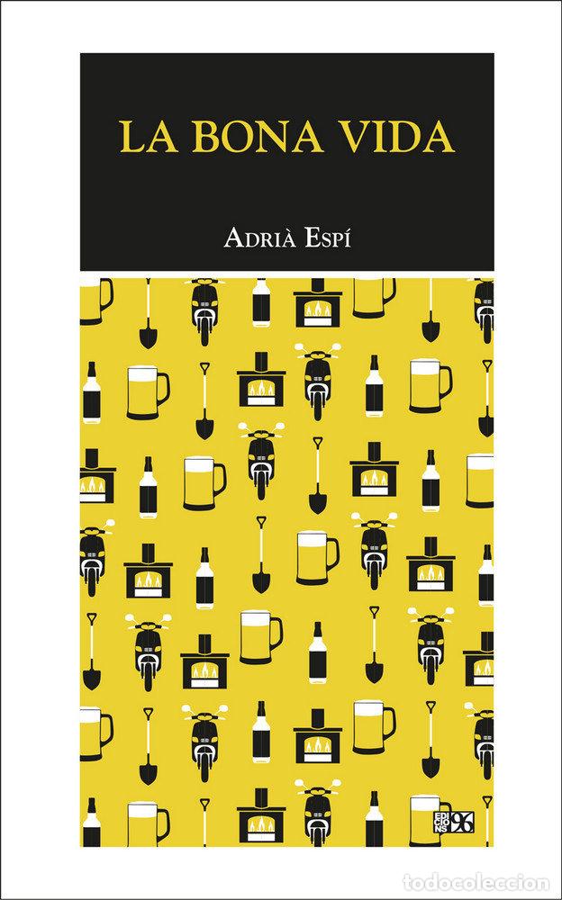 Libri: LA BONA VIDA - ESPI MARRAHI, ADRI&middot;