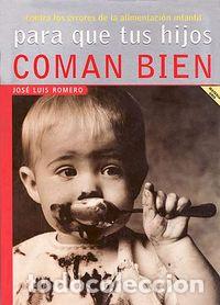 Livros: PARA QUE TUS HIJOS COMAN BIEN - .