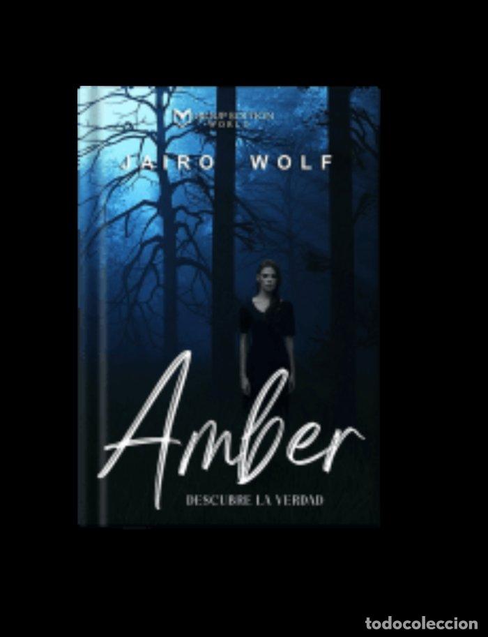 Libri: AMBER - WOLF, JAIRO.