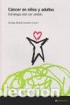 Libros: CANCER EN NI&Ntilde;OS Y ADULTOS - BARBOLLA D