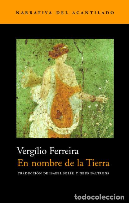 B&uuml;cher: EN NOMBRE DE LA TIERRA - FERREIRA, VERGILIO