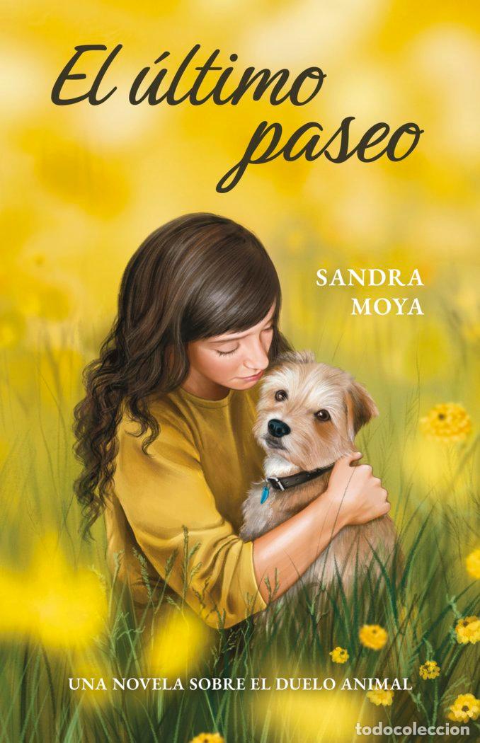 Livres: EL ULTIMO PASEO - MOYA, SANDRA