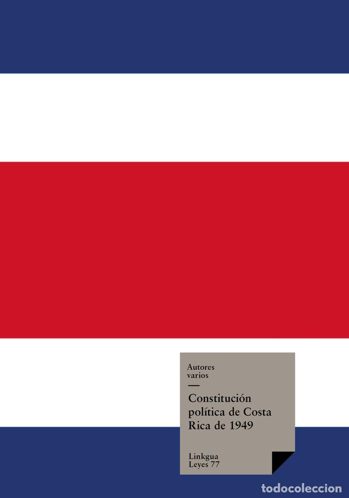 B&uuml;cher: CONSTITUCI&Oacute;N POL&Iacute;TICA DE COSTA RICA 1949 CON REFORMAS HASTA - AA.VV