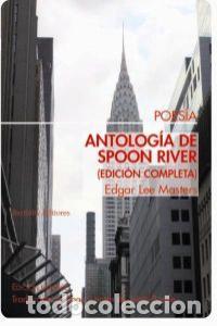 Libros: ANTOLOGIA DE SPOON RIVER - LEE MASTERS, EDGAR