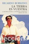 B&uuml;cher: TIERRA ES VUESTRA,LA - ROBLEDO, RICARDO