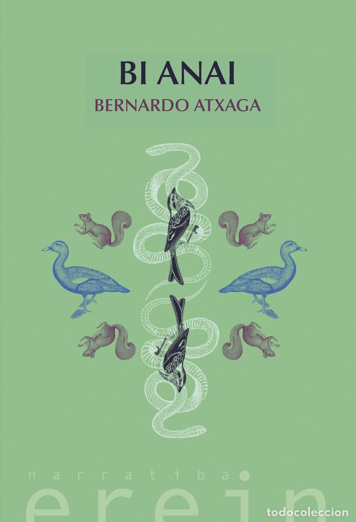 Livres: BI ANAI - ATXAGA, BERNARDO
