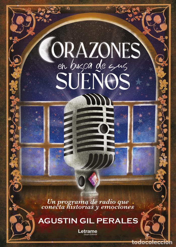Livres: CORAZONES EN BUSCA DE SUS SUE&Ntilde;OS - GIL PERALES, AGUSTIN