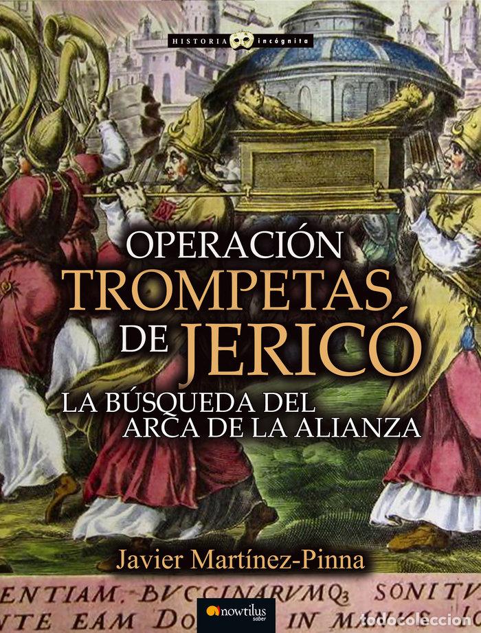 Livres: OPERACION TROMPETAS DE JERICO - MARTINEZ PINNA, JAVIER