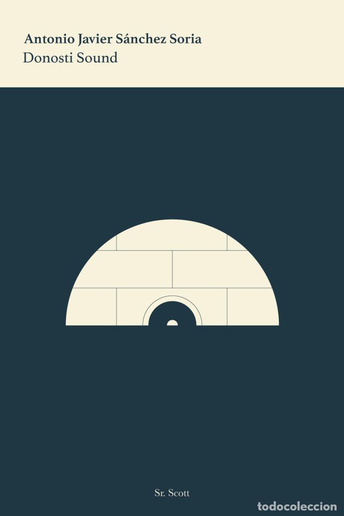 Livres: DONOSTI SOUND - FUENTES SORIA, ANTONIO JAVIER