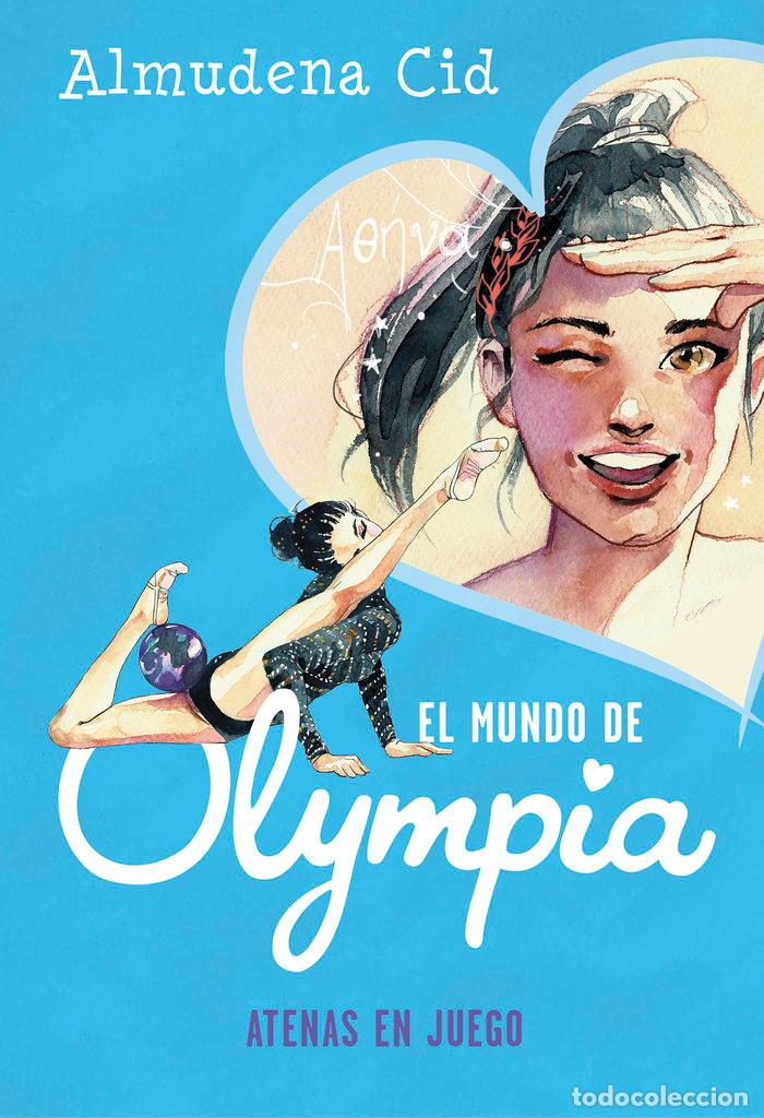 Libros: ATENAS EN JUEGO (EL MUNDO DE OLYMPIA 5) - CID, ALMUDENA