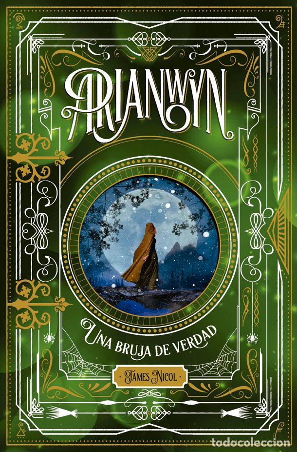 Libros: ARIANWYN 3 UNA BRUJA DE VERDAD - NICOL, JAMES