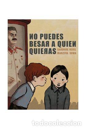 Libros: NO PUEDES BESAR A QUIEN QUIERAS - REVEL, SANDRINE
