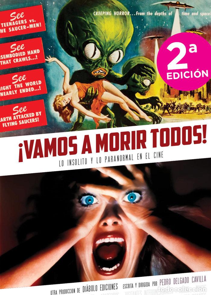 Libros: VAMOS A MORIR TODOS 2&ordf; EDICION - PEDRO DELGADO CAVILLA