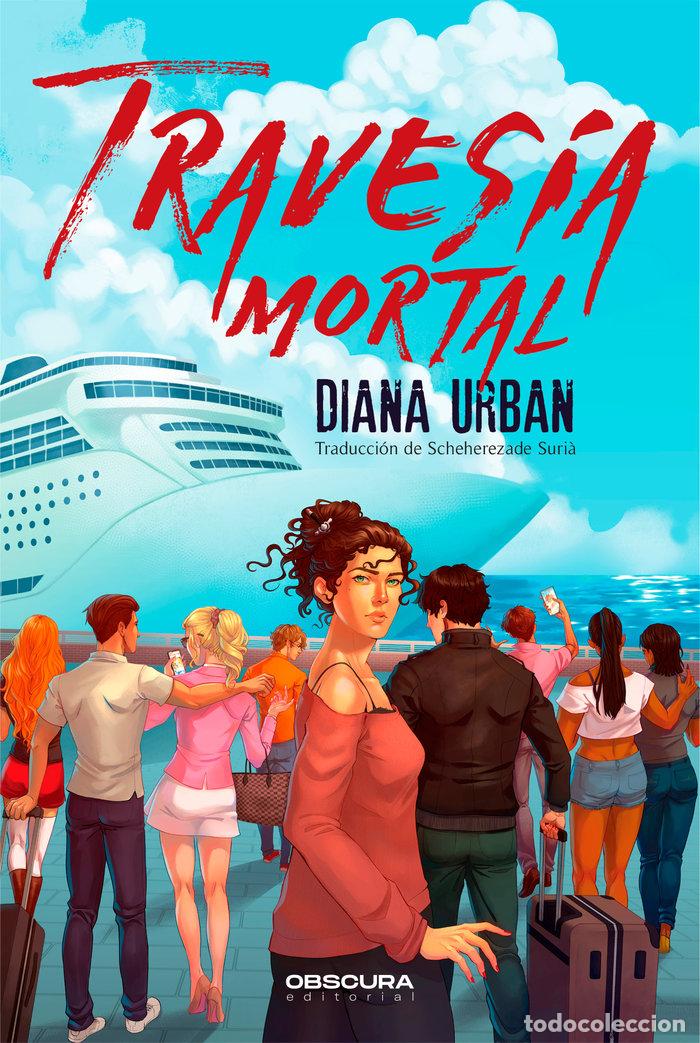 Libros: TRAVESIA MORTAL - URBAN, DIANA