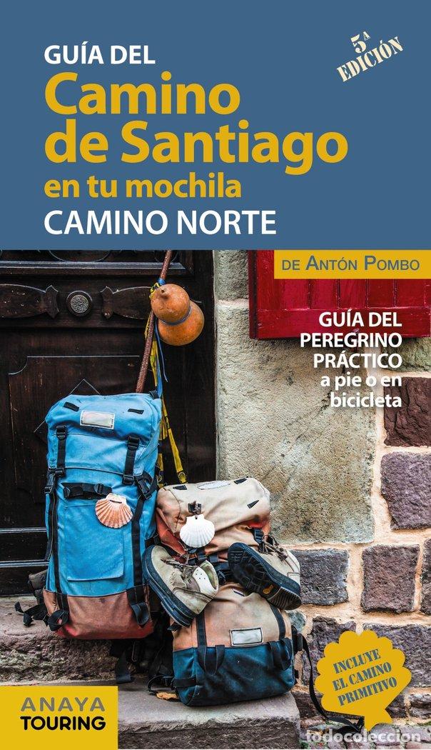 Libros: EL CAMINO DE SANTIAGO EN TU MOCHILA CAMINO - POMBO RODRIGUEZ, ANTON