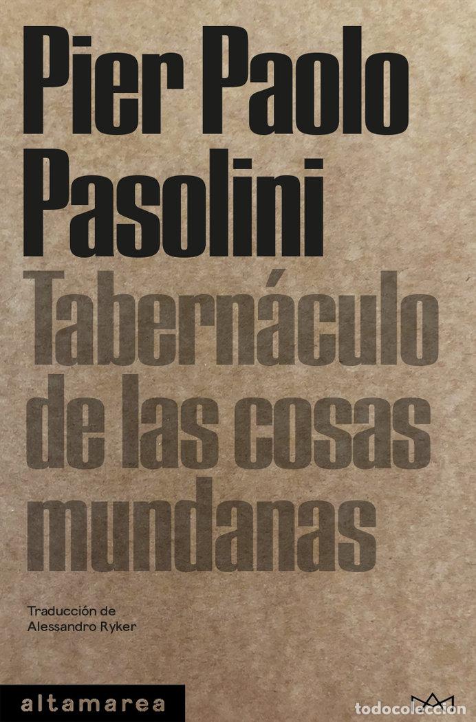 Livres: TABERNACULO DE LAS COSAS MUNDANAS - PASOLINI, PIER PAOLO