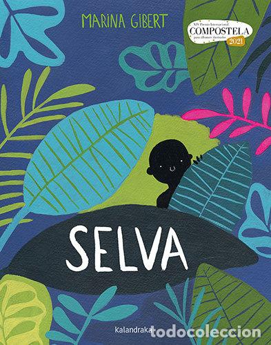 Libri: SELVA PREMIO COMPOSTELA 2021 - GIBERT, MARINA