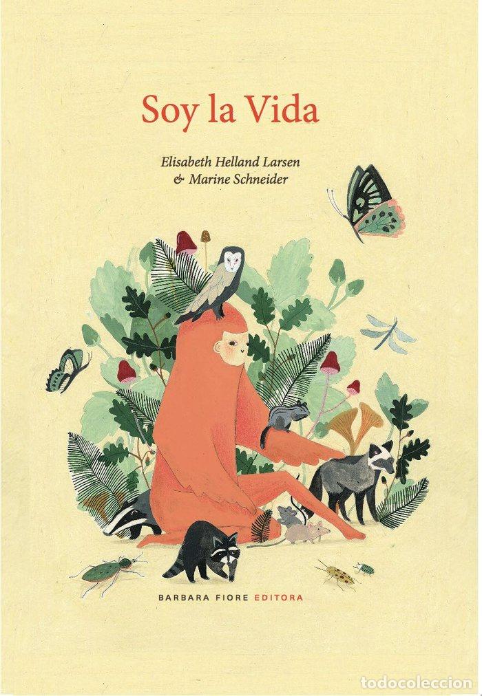 Libri: SOY LA VIDA - HELLAND LARSEN, ELISABETH
