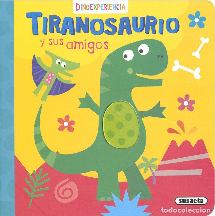 Libros: TIRANOSAURIO Y SUS AMIGOS - EDICIONES, SUSAETA