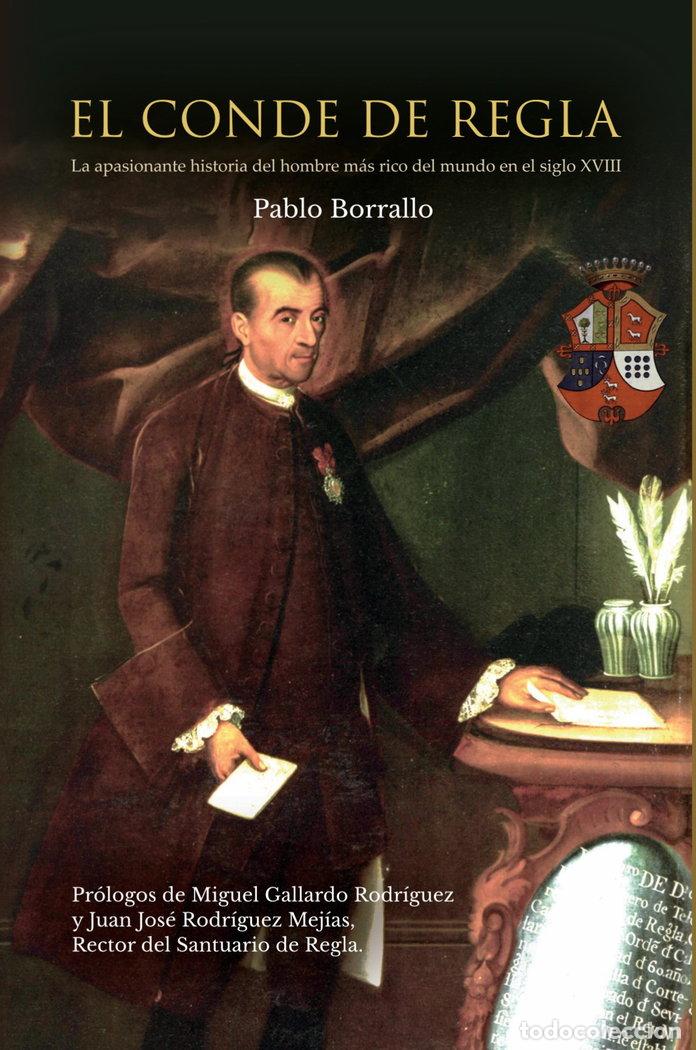 Libros: EL CONDE DE REGLA - BORRALLO, PABLO