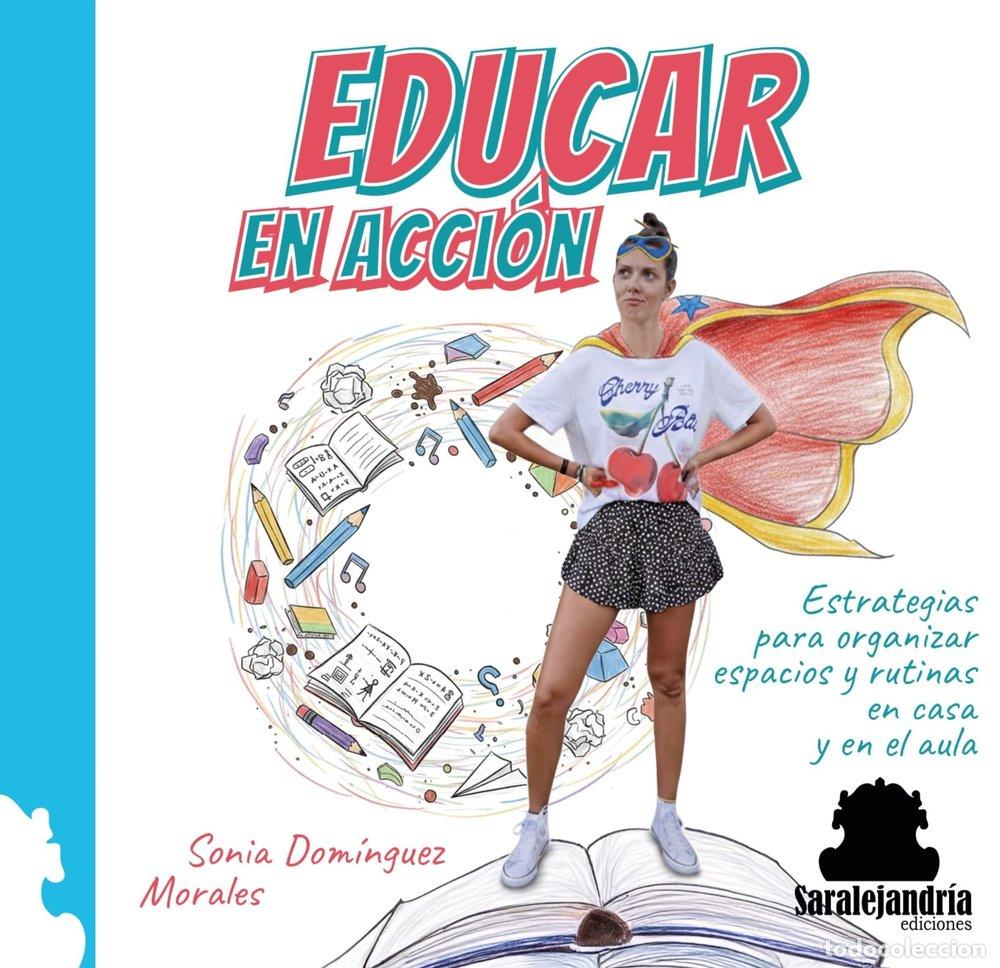 Libros: EDUCAR EN ACCION - DOMINGUEZ MORALES, SONIA