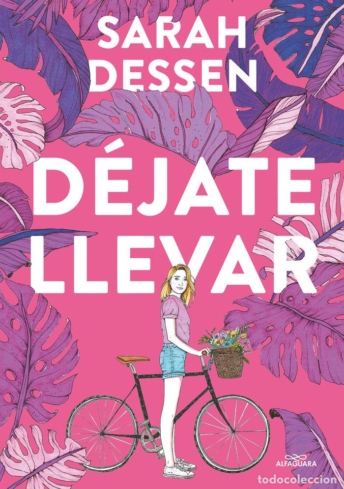 Livros: DEJATE LLEVAR - DESSEN, SARAH