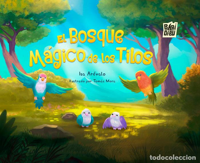 Livros: EL BOSQUE MAGICO DE LOS TILOS - AREVALO, ISA