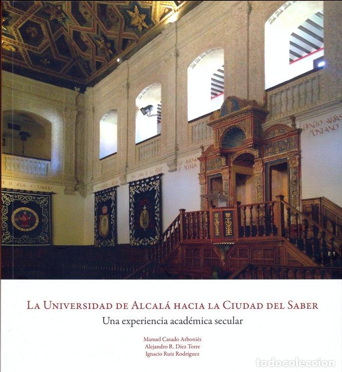 Livros: UNIVERSIDAD DE ALCALA HACIA LA CIUDAD DEL SABER,LA - CASADO ARBONIES, MANUEL