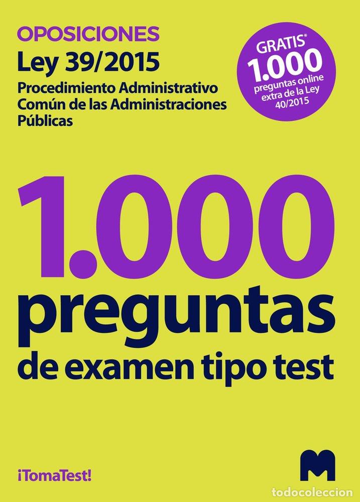Libros: 1000 PREGUNTAS DE EXAMEN TIPO TEST SOBRE LA LEY 39/2015, DE - USERO LOPEZ, JUAN CARLOS