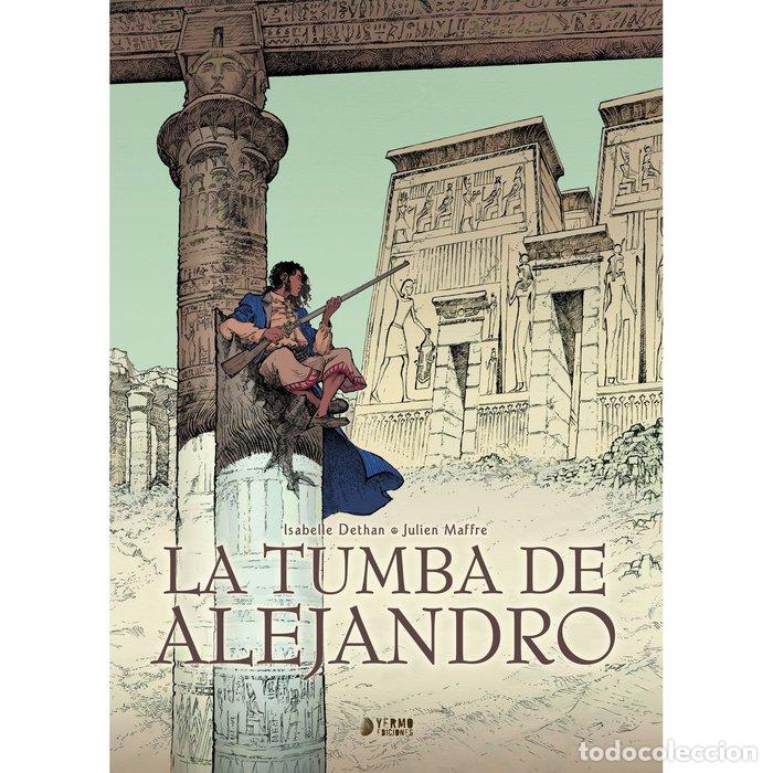 Libros: LA TUMBA DE ALEJANDRO - DETHAN, ISABELLE