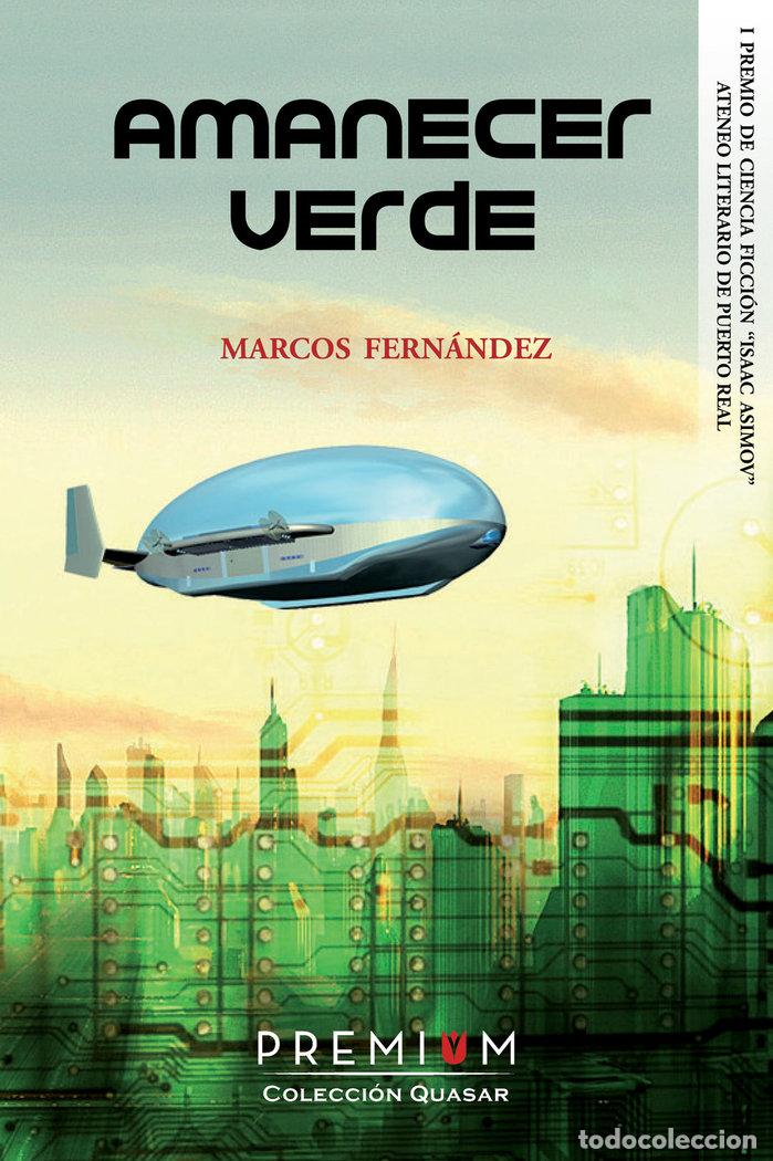 B&uuml;cher: AMANECER VERDE - MARCOS FERNANDEZ, MARCO ANTONIO