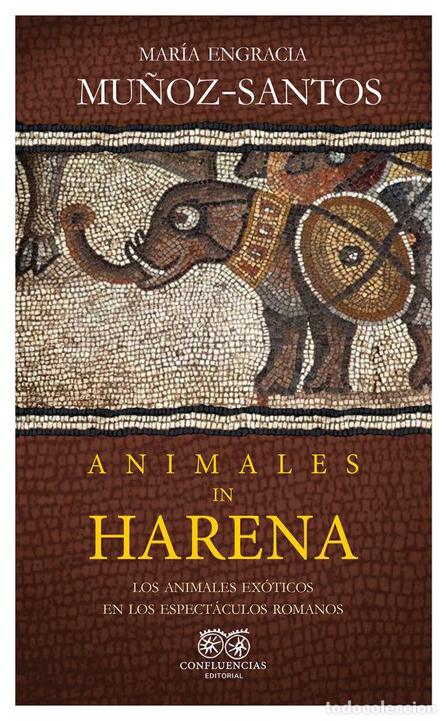 Livres: ANIMALES IN HARENA - MU&Ntilde;OZ-SANTOS, MARIA ENGRACIA