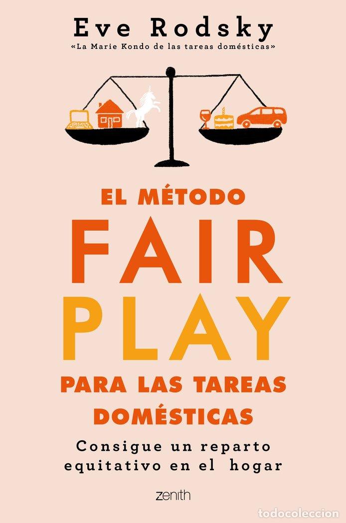 Livres: EL METODO FAIR PLAY PARA LAS TAREAS DOMESTICAS - EVE RODSKY