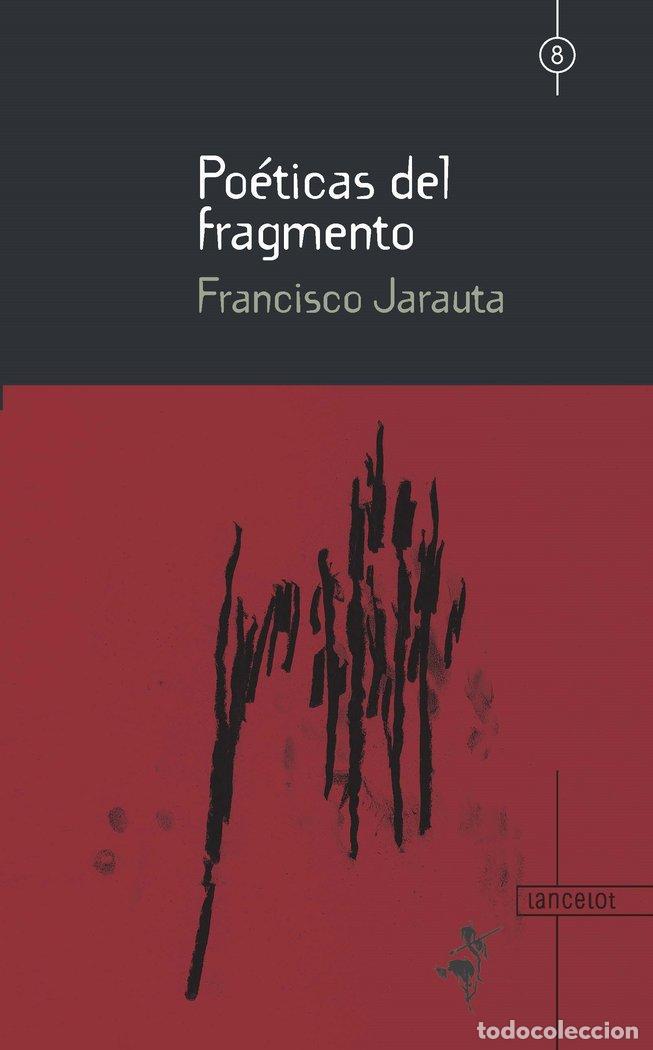 Livros: POETICAS DEL FRAGMENTO - JARAUTA, FRANCISCO