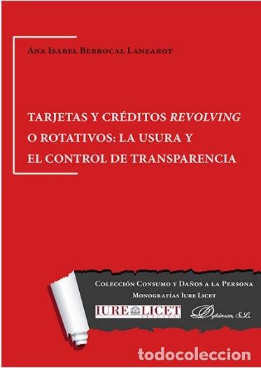 Livres: TARJETAS Y CREDITOS REVOLVING O ROTATIVOS - BERROCAL LANZAROT, ANA ISABEL