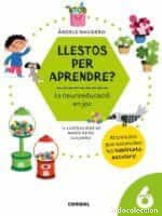 books: LLESTOS PER APRENDRE LA NEUROEDUCACIO EN JOC 6 ANYS - AA.VV