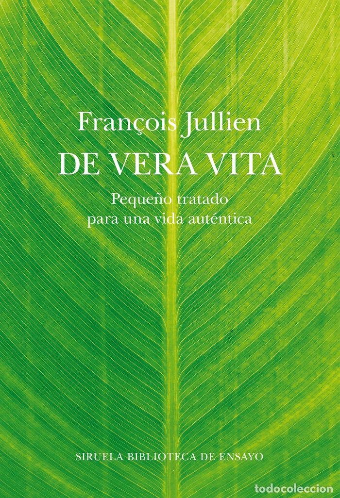 Livres: DE VERA VITA - JULLIEN, FRAN&Ccedil;OIS