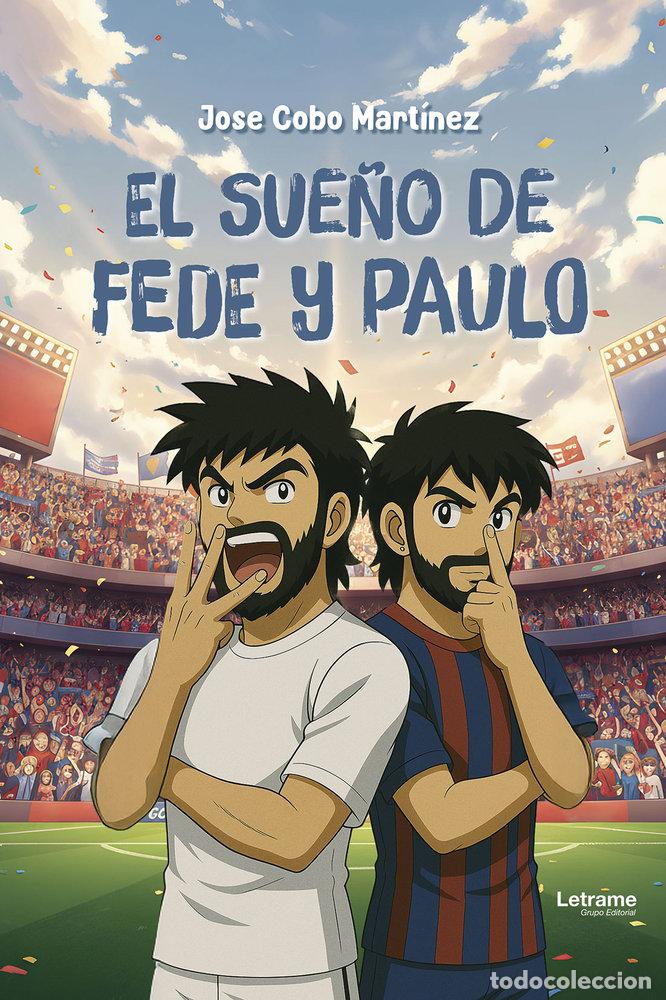 Livres: EL SUE&Ntilde;O DE FEDE Y PAULO - COBO MARTINEZ, JOSE