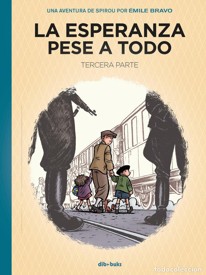 Livres: LA ESPERANZA PESE A TODO 3 - BRAVO, EMILE