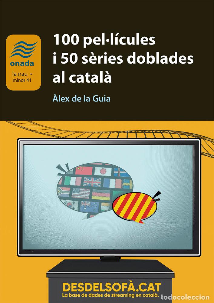 B&uuml;cher: 100 PELLICULES I 50 SERIES DOBLADES AL CATALA - DE LA GUIA FERNANDEZ, ALEX