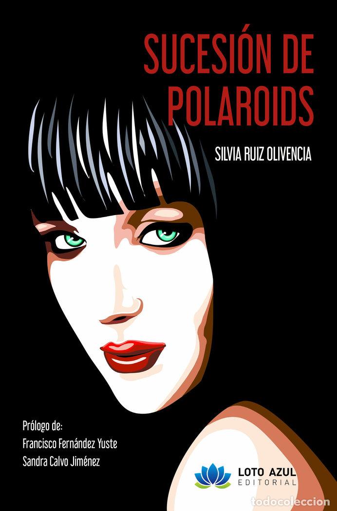 books: SUCESION DE POLAROIDS - RUIZ OLIVENCIA, SILVIA