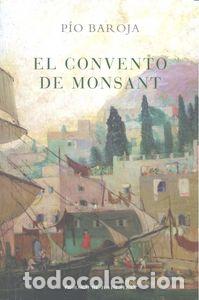 Libros: CONVENTO DE MONSANT,EL - BAROJA, PIO
