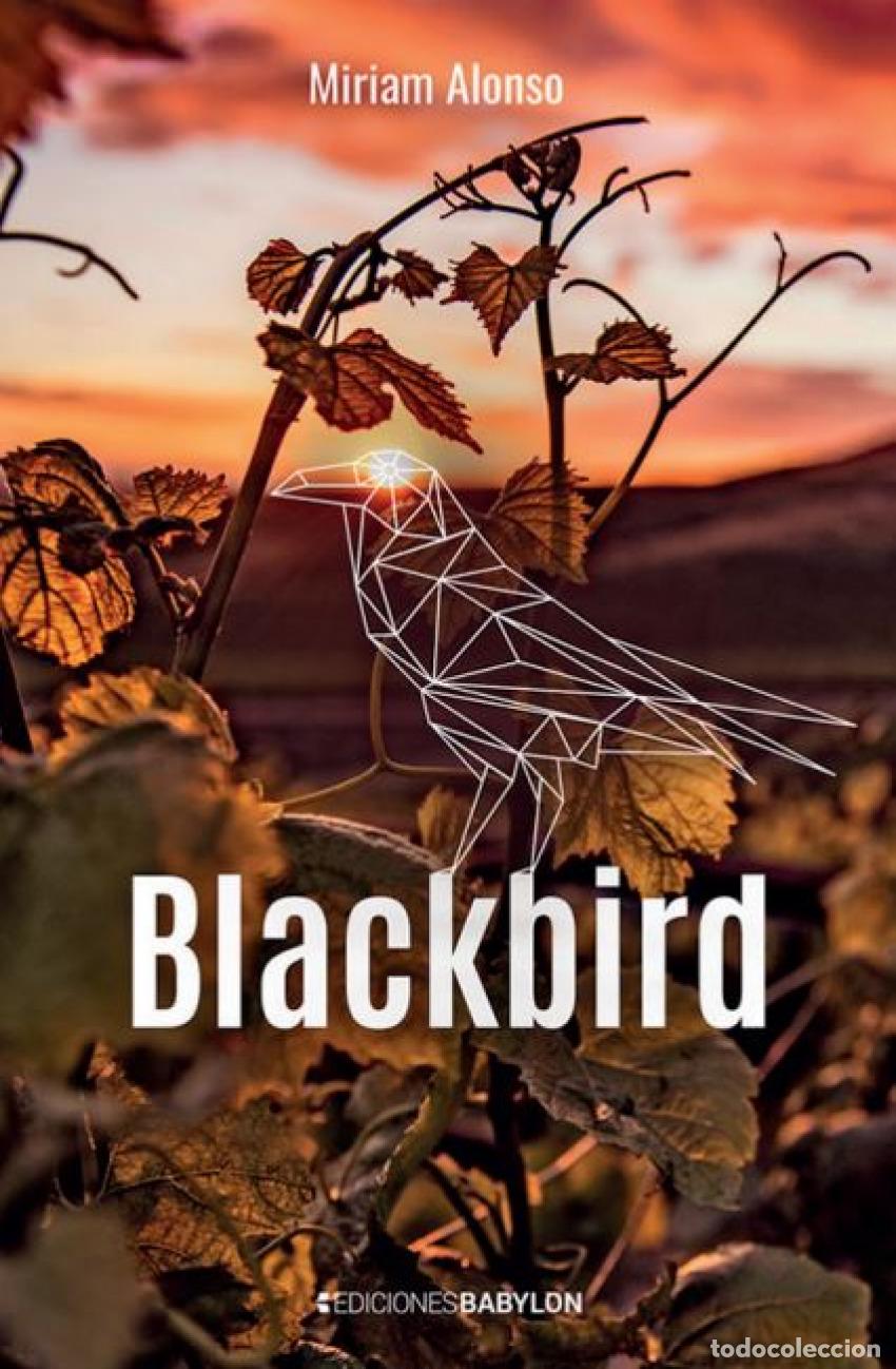 Livros: BLACKBIRD - Alonso, Miriam
