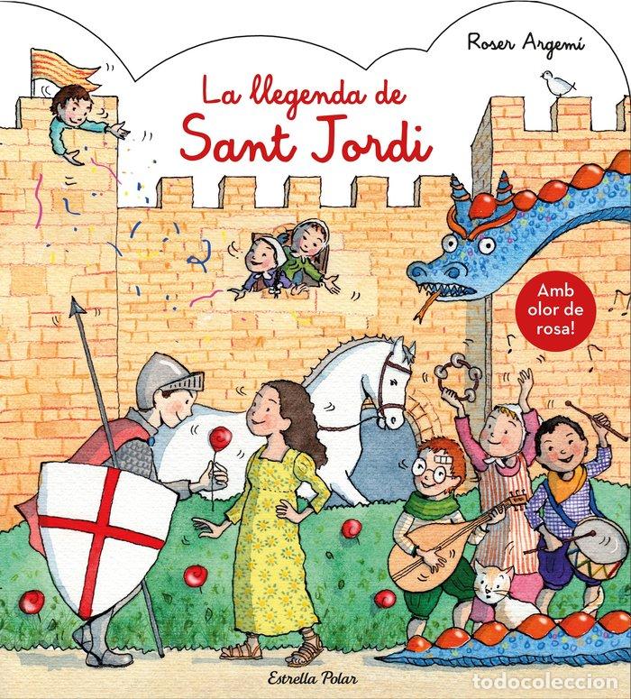 Livres: LLEGENDA DE SANT JORDI AMB OLOR,LA - ARGEMI, ROSER