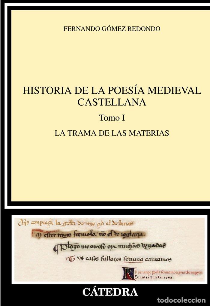Livres: HISTORIA DE LA POESIA MEDIEVAL CASTELLANA I - GOMEZ REDONDO, FERNANDO