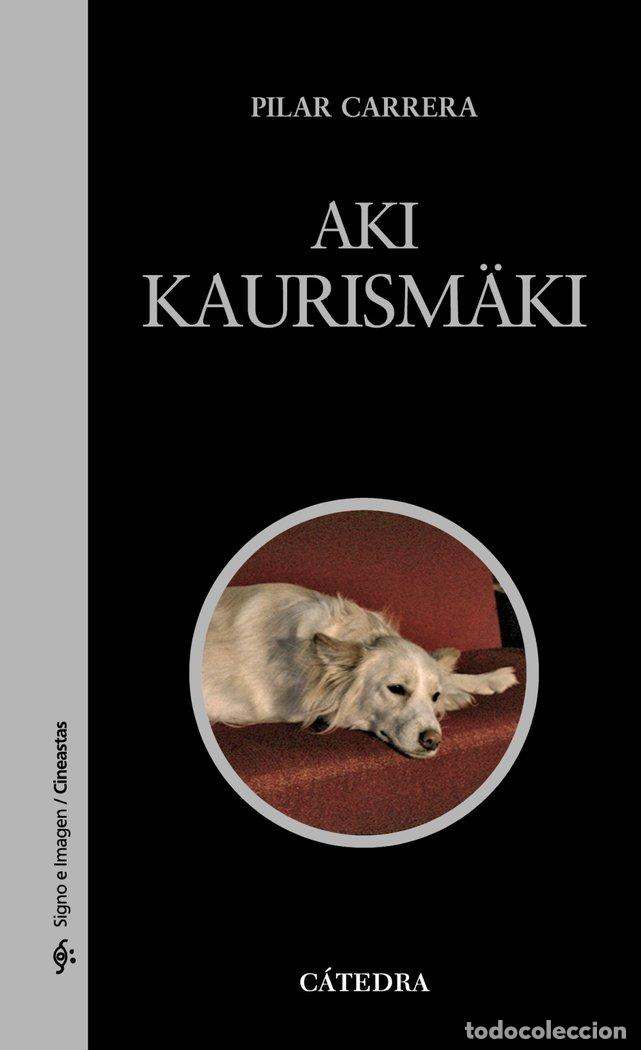 Livres: AKI KAURISM&Auml;KI - CARRERA, PILAR
