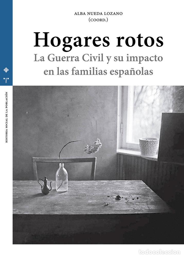 books: HOGARES ROTOS - NUEDA LOZANO, ALBA