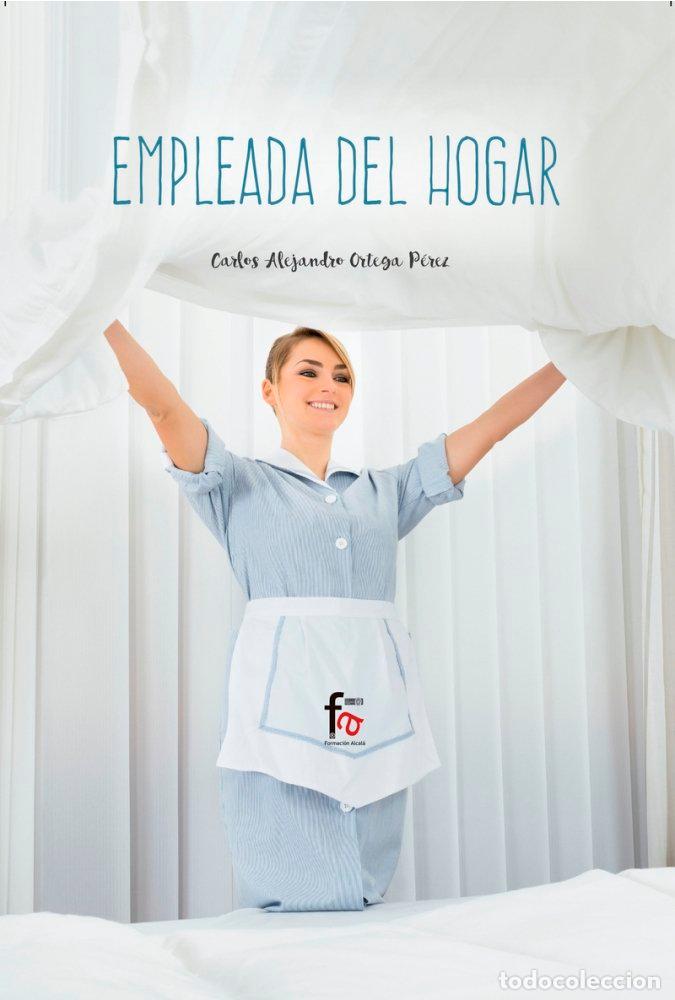 Libros: EMPLEADA DEL HOGAR - ORTEGA PEREZ, CARLOS ALEJANDRO