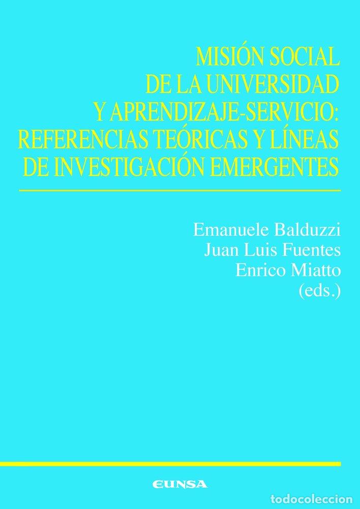 books: MISION SOCIAL DE LA UNIVERSIDAD Y APRENDIZAJE SERVICIO REFE - EMANUELE BALDUZZI